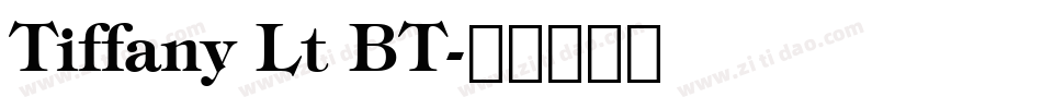 Tiffany Lt BT字体转换